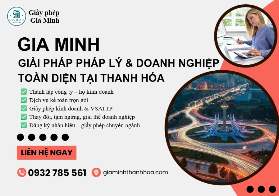 Thành lập công ty tại Thanh Hóa nhanh chóng, đúng quy định pháp luật 3 dich vu tron goi thanh lap cong ty gia minh