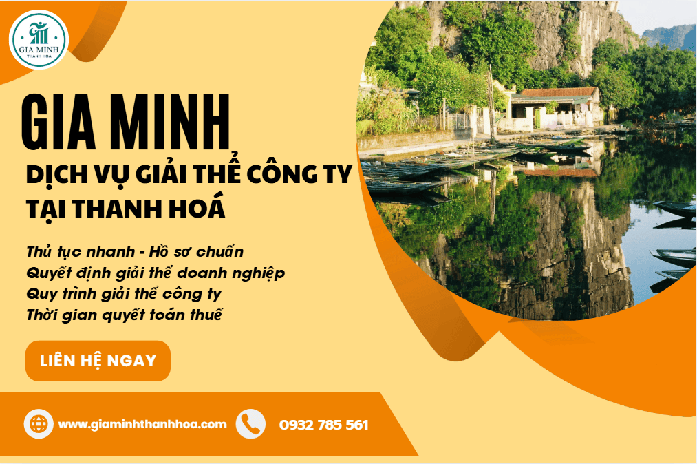 Dịch vụ giải thể công ty TNHH tại Thanh Hóa – Trọn gói, đúng luật, xử lý nhanh gọn 2 Dịch vụ giải thể công ty TNHH tại Thanh Hóa trọn gói, nhanh chóng.