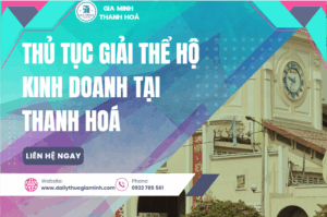 Giải thể hộ kinh doanh tại Thanh Hóa đúng quy trình.