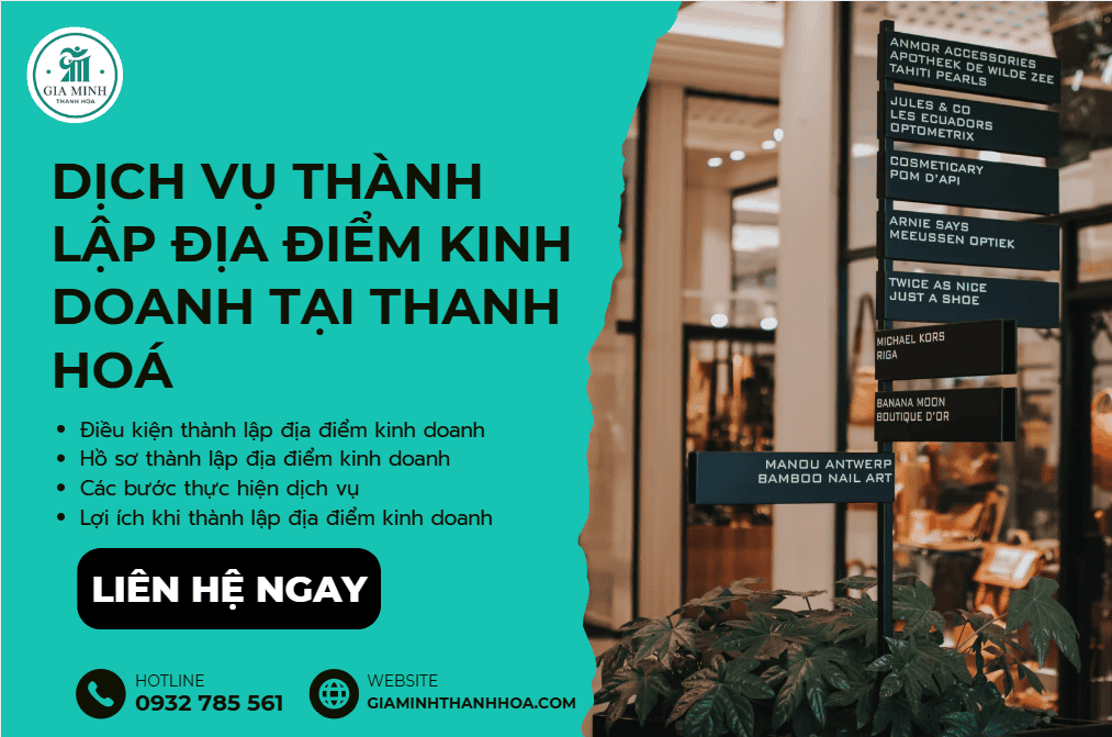 Dịch vụ thành lập địa điểm kinh doanh tại Thanh Hóa – Thủ tục nhanh gọn, đúng quy định 4 Tư vấn thành lập địa điểm kinh doanh tại Thanh Hóa cho nhà đầu tư và doanh nghiệp muốn mở rộng thị trường.