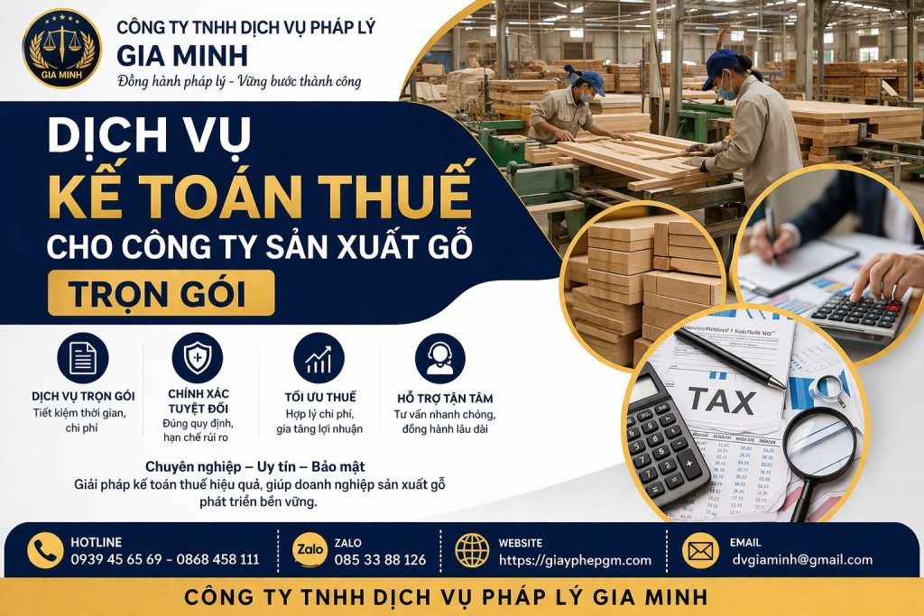Dịch vụ kế toán trọn gói cho công ty sản xuất gỗ 6 Dịch vụ kế toán thuế cho công ty sản xuất gỗ trọn gói