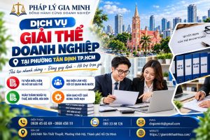 Dịch vụ giải thể doanh nghiệp tại phường Tân Định TP.HCM