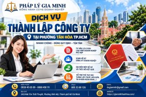 Dịch vụ thành lập công ty tại phường Tân Hòa TP.HCM